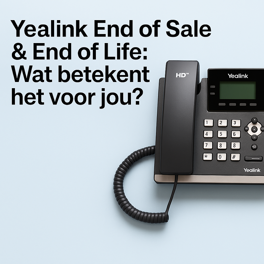 Yealink end of sale toestellen